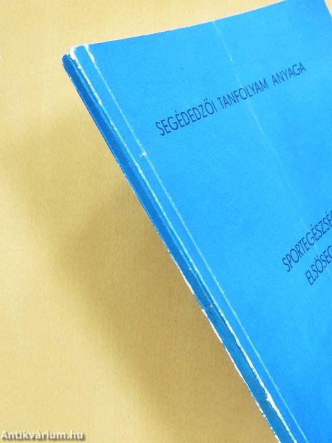 Sportegészségtan és elsősegélynyújtás