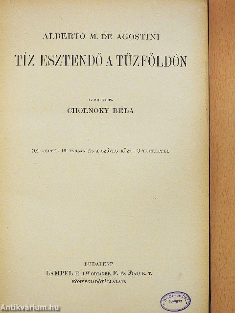 Tíz esztendő a Tűzföldön