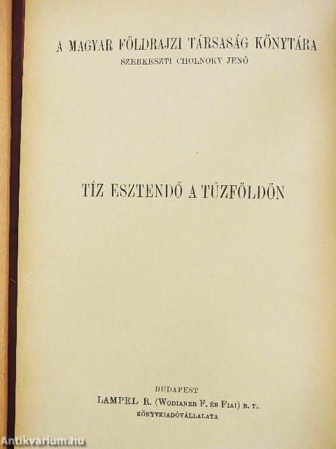 Tíz esztendő a Tűzföldön