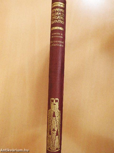 Tíz esztendő a Tűzföldön