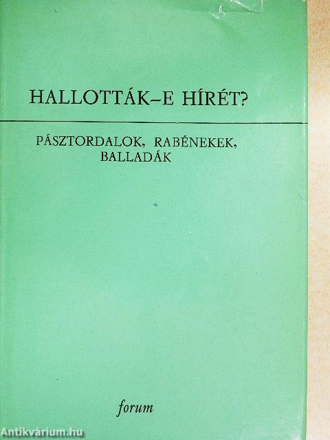 Hallották-e hírét?