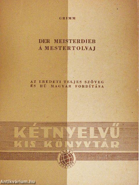 A mestertolvaj/Az üvegkoporsó