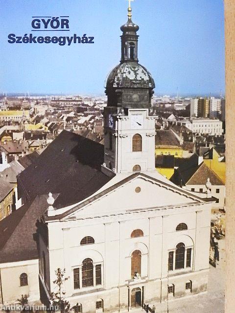 Győr - Székesegyház