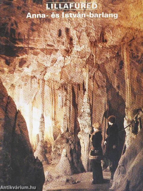 Lillafüred - Anna- és István-barlang
