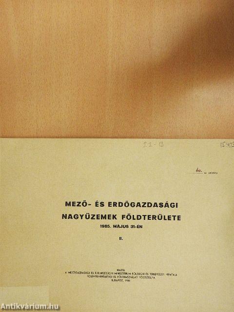Mező- és erdőgazdasági nagyüzemek földterülete II.