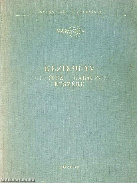 Kézikönyv autóbusz-kalauzok részére