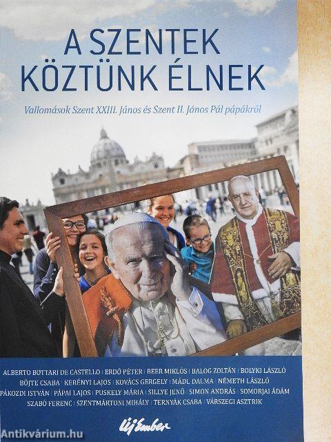 A szentek köztünk élnek