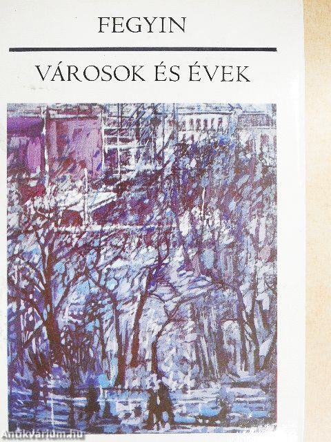 Városok és évek