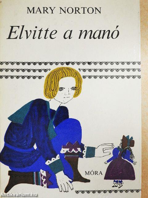Elvitte a manó