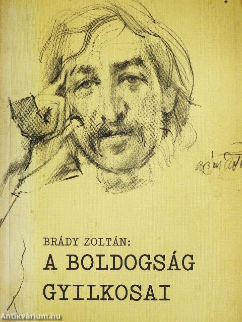 A boldogság gyilkosai