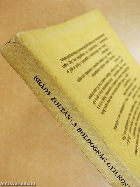 A boldogság gyilkosai