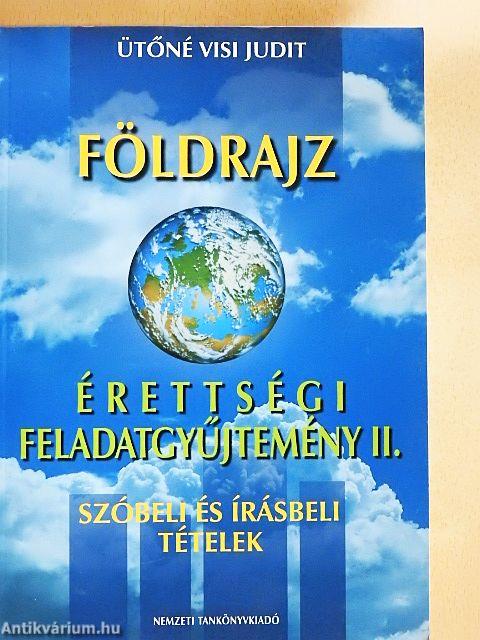 Földrajz érettségi feladatgyűjtemény II.