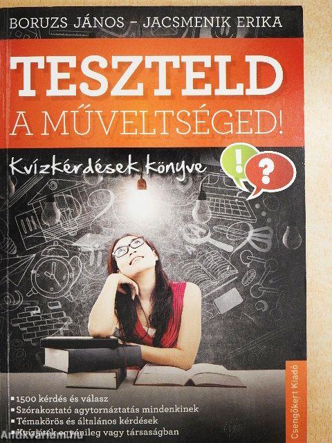 Teszteld a műveltséged!