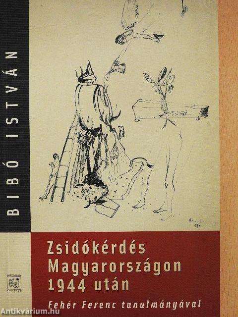 Zsidókérdés Magyarországon 1944 után