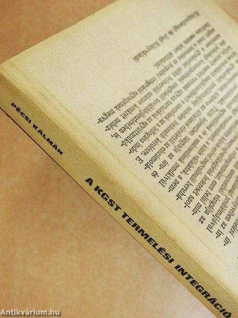 A KGST termelési integráció közgazdasági kérdései