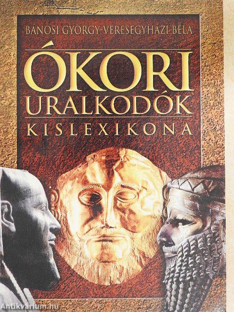 Ókori uralkodók kislexikona