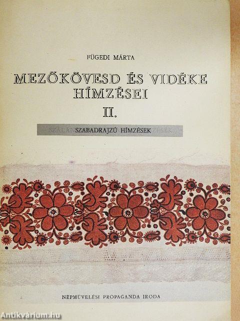 Mezőkövesd és vidéke hímzései II.