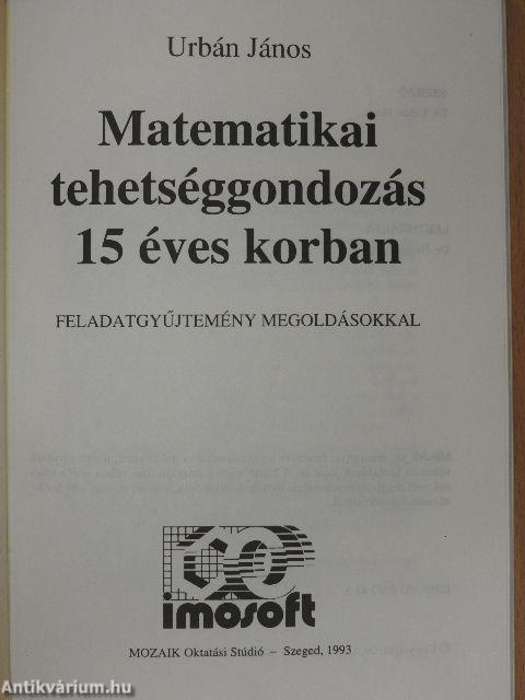 Matematikai tehetséggondozás 15 éves korban