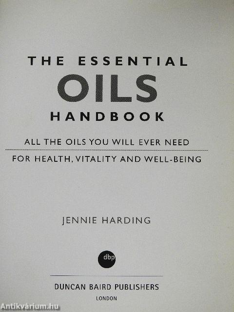 The Essential Oils Handbook