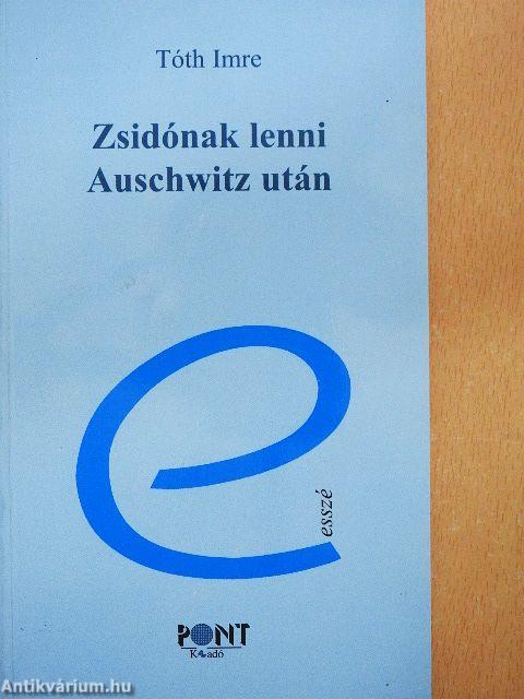 Zsidónak lenni Auschwitz után