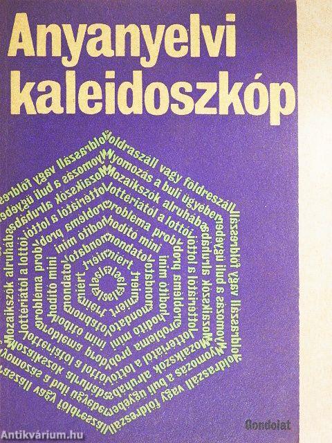 Anyanyelvi kaleidoszkóp