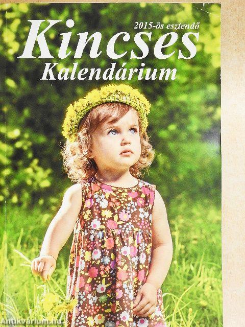 Kincses Kalendárium 2015