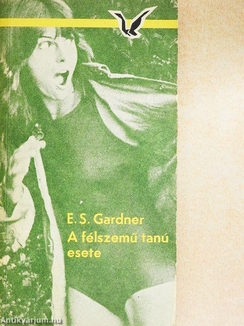 A félszemű tanú esete