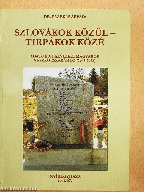 Szlovákok közül - Tirpákok közé