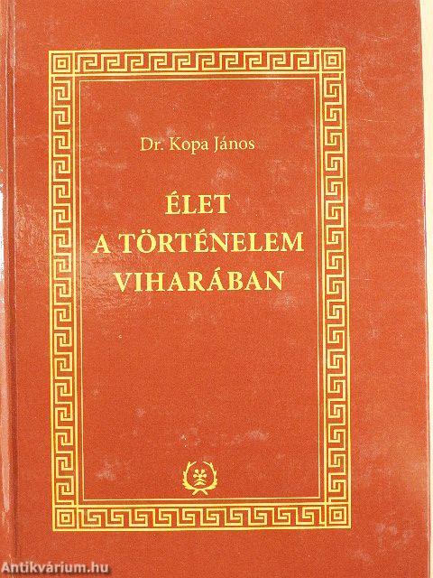 Élet a történelem viharában