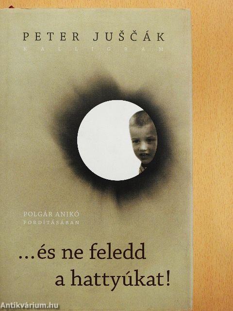 ... és ne feledd a hattyúkat!