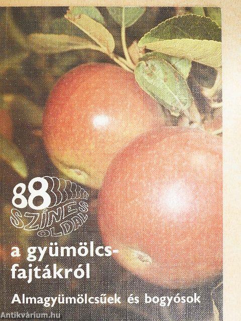 A gyümölcsfajtákról