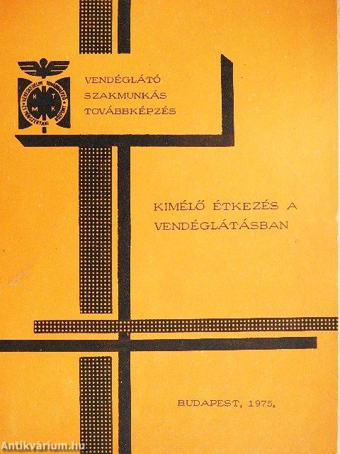 Kímélő étkezés a vendéglátásban
