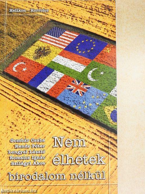 Nem élhetek birodalom nélkül