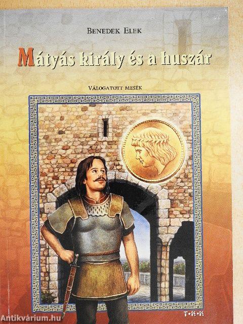 Mátyás király és a huszár