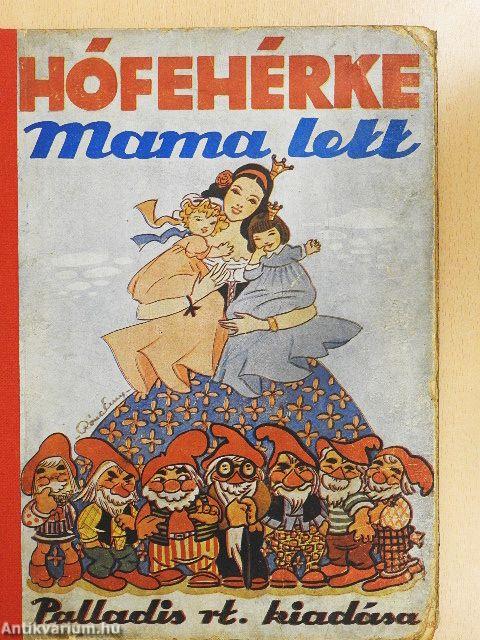 Hófehérke mama lett