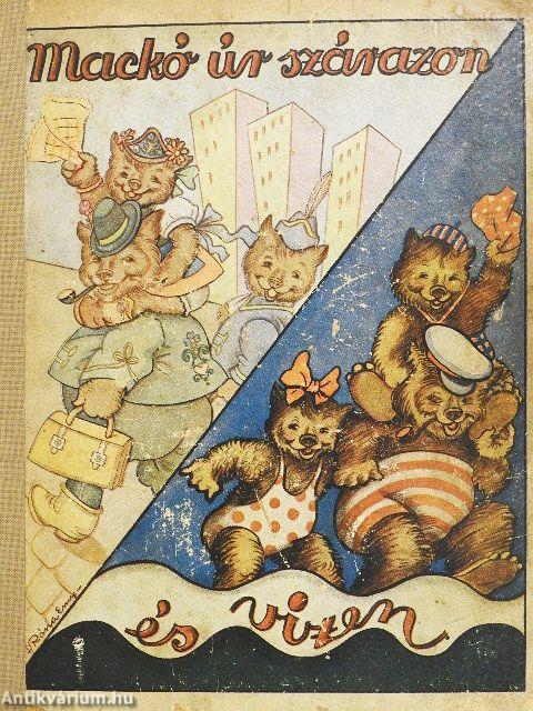 Mackó úr szárazon és vizen