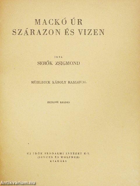 Mackó úr szárazon és vizen