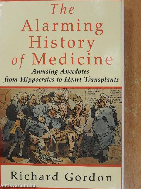 The Alarming History of Medicine