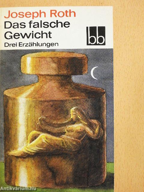 Das falsche Gewicht