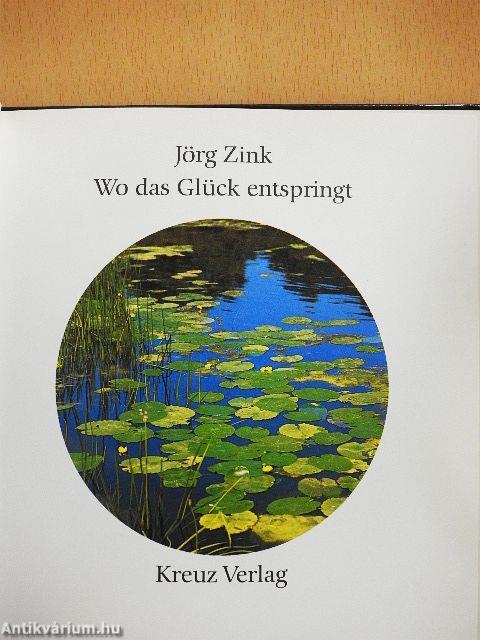Wo das Glück entspringt