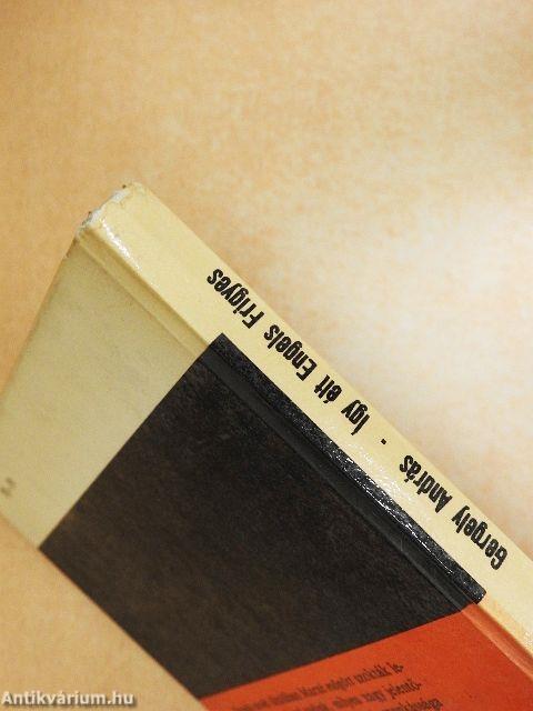 Így élt Engels Frigyes