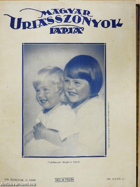 Magyar Uriasszonyok Lapja 1931. január-december (nem teljes évfolyam)