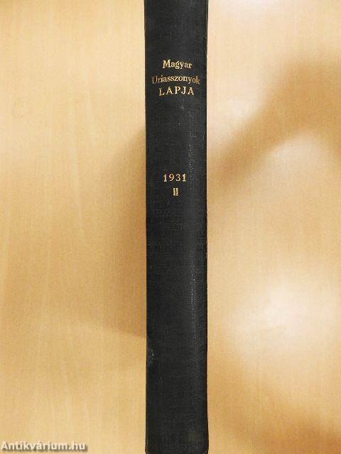 Magyar Uriasszonyok Lapja 1931. január-december (nem teljes évfolyam)