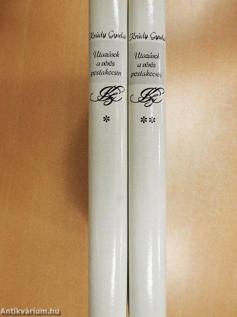 Utazások a vörös postakocsin I-II.