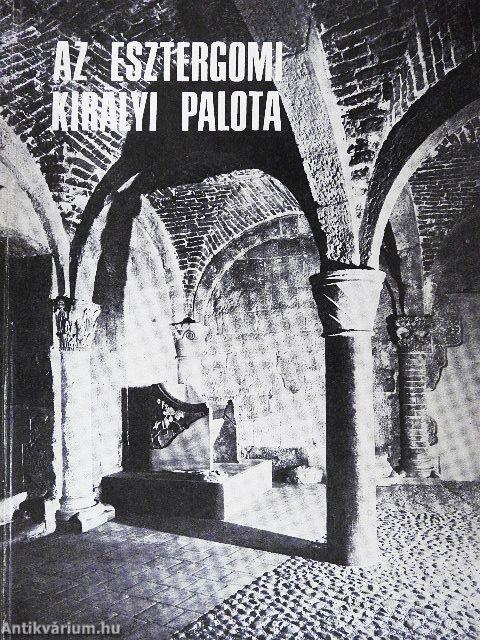 Az esztergomi királyi palota