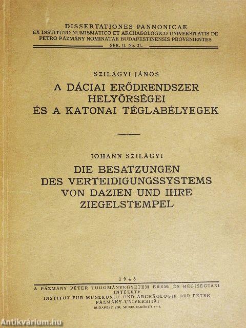 A dáciai erődrendszer helyőrségei és a katonai téglabélyegek