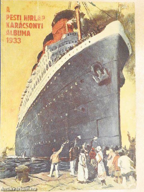A Pesti Hirlap karácsonyi albuma 1933.