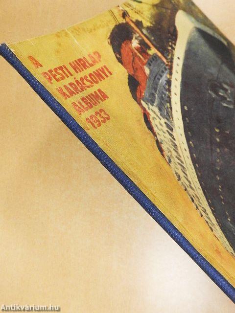 A Pesti Hirlap karácsonyi albuma 1933.