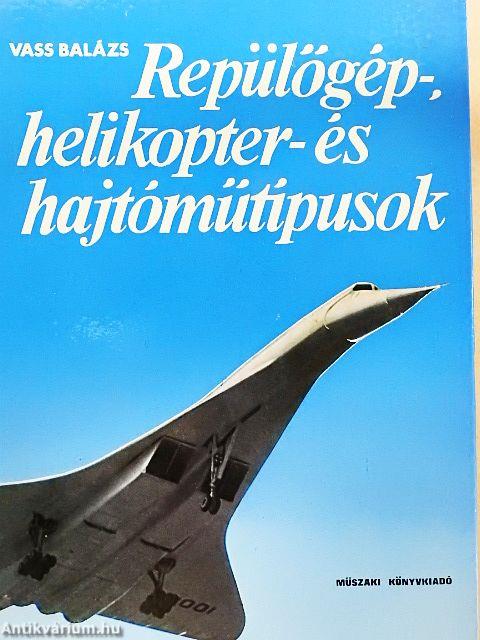 Repülőgép-, helikopter- és hajtóműtípusok