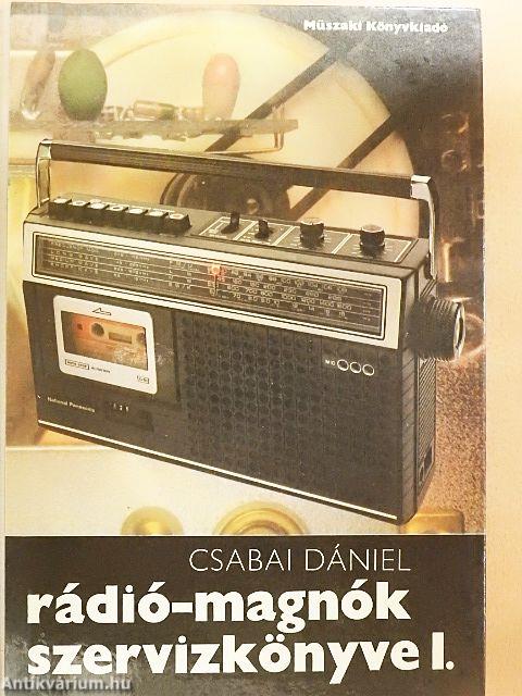 Rádió-magnók szervizkönyve I.